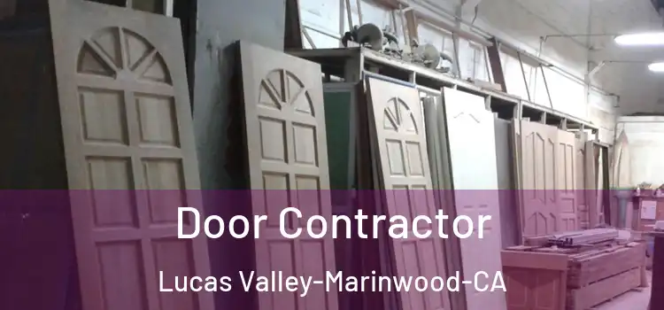  Door Contractor Lucas Valley-Marinwood-CA